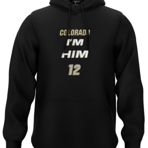 COLORADO I'M HIM 12 HOODIE
